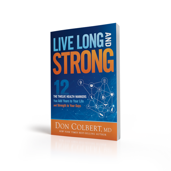 Live Long and Strong: The 12 health markers that add years to your life and Strength to your days