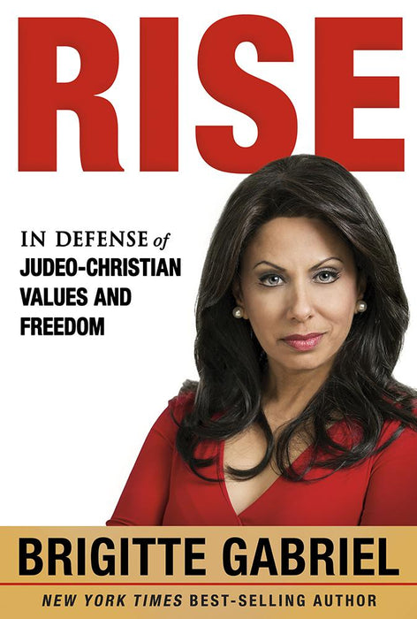 Rise : In Defense of Judeo-Christian Values and Freedom