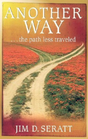 Another Way: The Path Less Traveled